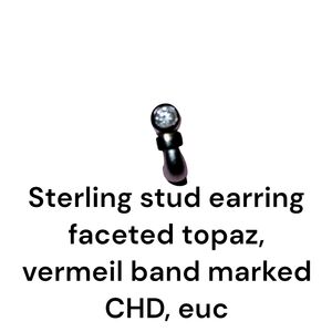 925 Topaz single stud earring CHD & vermeil band  EUC
